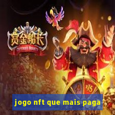 jogo nft que mais paga